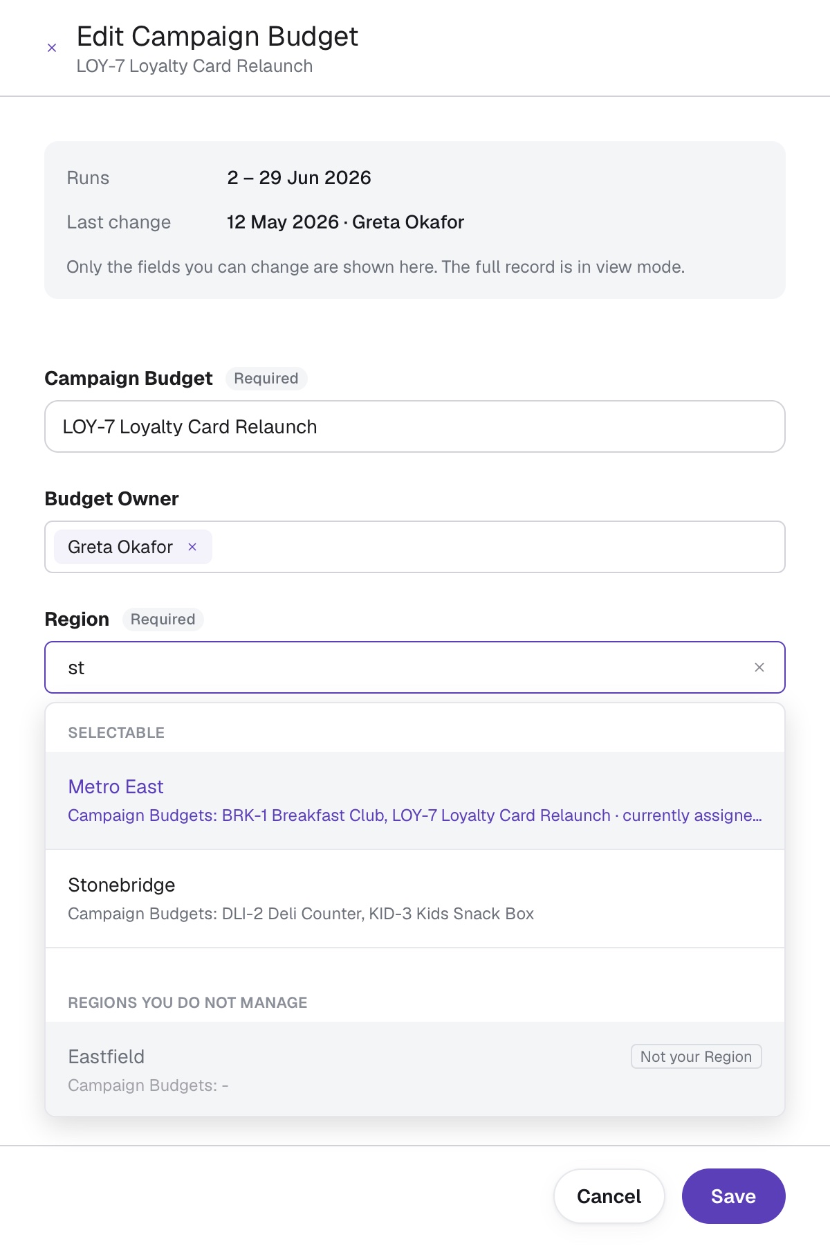 The Edit Campaign Budget drawer for LOY-7 Loyalty Card Relaunch: its dates and last change, then Campaign Budget, Budget Owner and Region, both required fields marked Required. The region picker is open on the search “st”: Selectable, with two regions, then Regions you do not manage, each marked Not your Region.