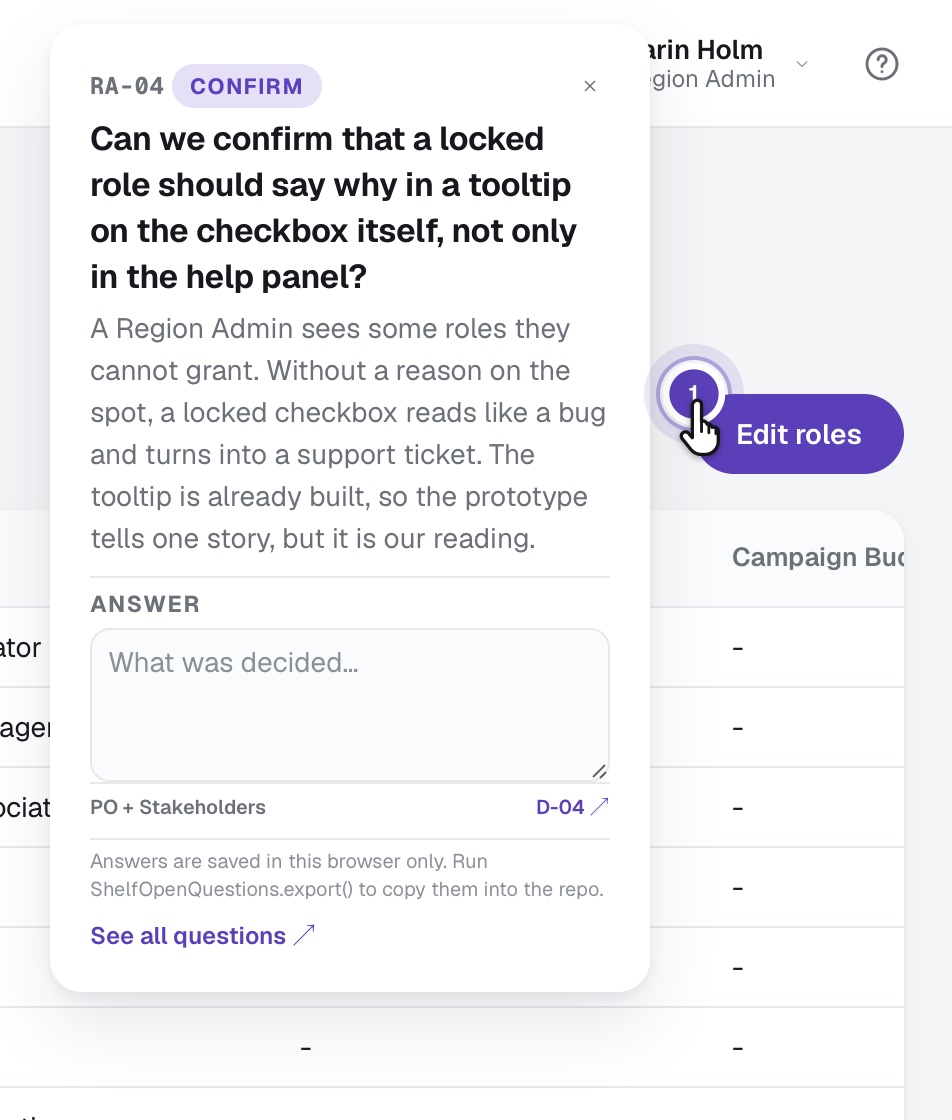 A question card open next to the Edit roles button it is pinned to, in the fictional product: the question, why it matters and who answers it.